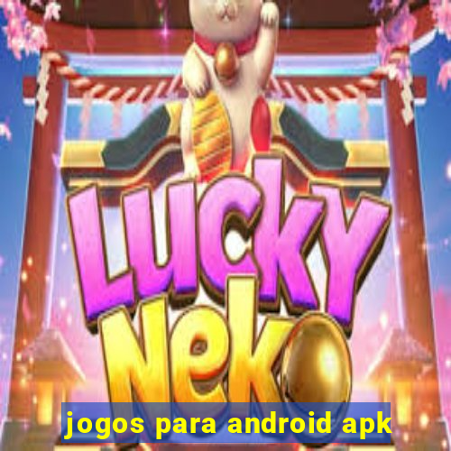 jogos para android apk